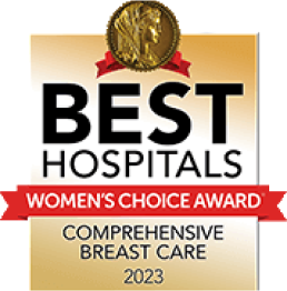 Women's Choice Award for Best Hospitals - Comprehensive Breast Care 2023