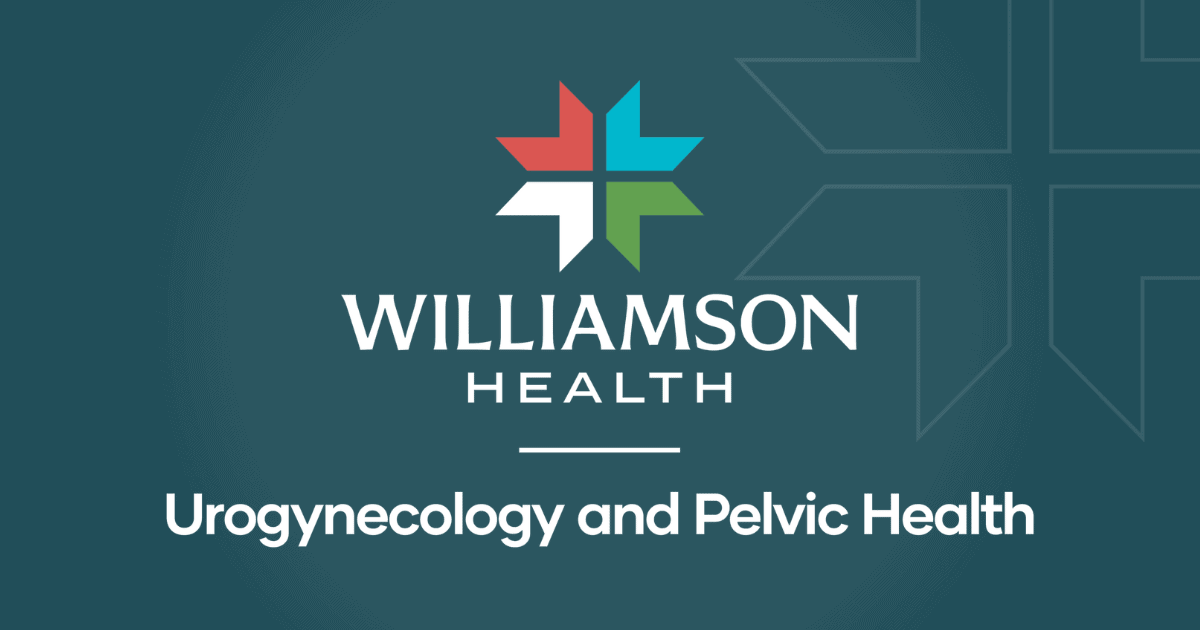 Williamson Health Urogynecology and Pelvic Health