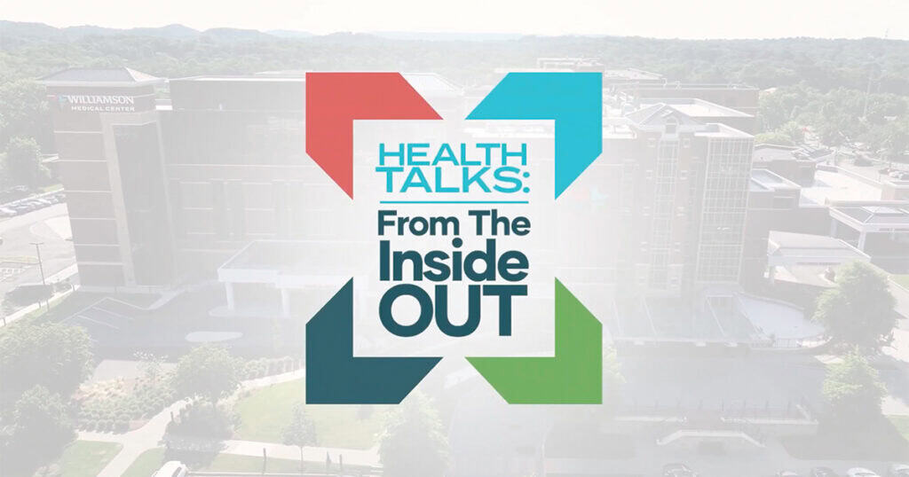 Health Talks: From The Inside Out